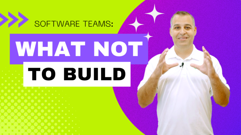 What not to build during software development